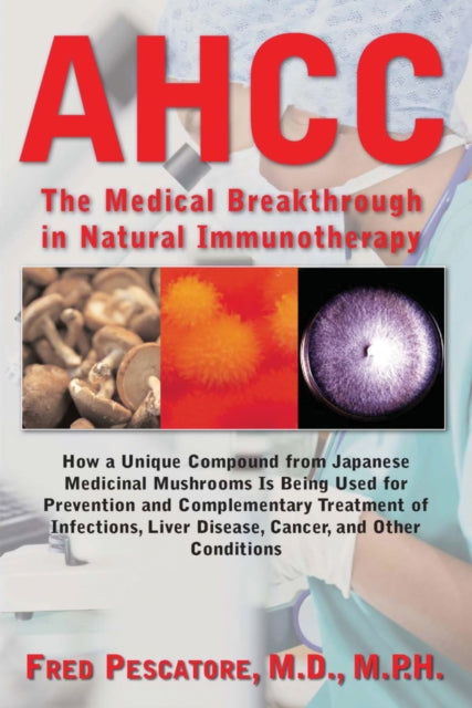 Book cover of: AHCC. By: Fred Pescatore