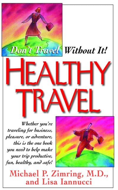 Book cover of: Healthy Travel. By: Michael P. Zimring