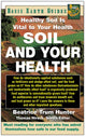 Book cover of: Soil and Your Health. By: Beatrice Trum Hunter