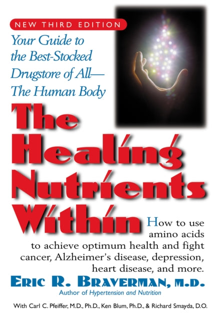 Book cover of: Healing Nutrients Within. By: Eric R. Braverman