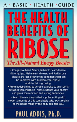 The Health Benefits of Ribose