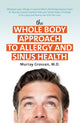 Book cover of: Whole Body Approach to Allergy and Sinus Health. By: Murray Grossan