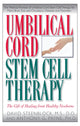 Book cover of: Umbilical Cord Stem Cell Therapy. By: David A. Steenblock M.S.  D.O.