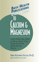 Book cover of: User's Guide to Calcium & Magnesium. By: Kathryn Nan Fuchs