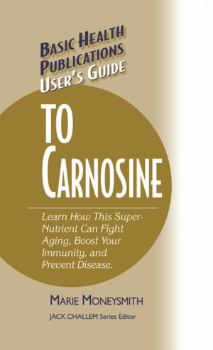 User's Guide to Carnosine