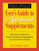 Book cover of: User's Guide to Nutritional Supplements. By: Jack Challem