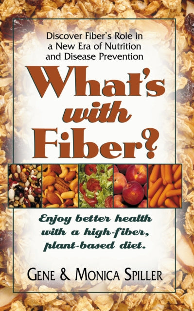 Book cover of: What's with Fiber. By: Gene Spiller