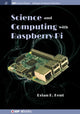 Book cover of: Science and Computing with Raspberry Pi. By: Brian R Kent