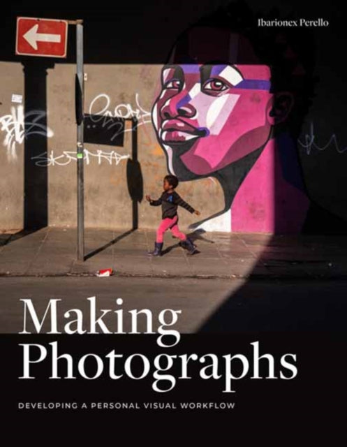 Making Photographs