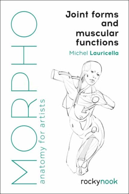 Morpho: Joint Forms and Muscular Functions 9781681985404 Michel Lauricella