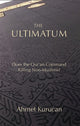 Book cover of: Ultimatum. By: Ahmet Kurucan