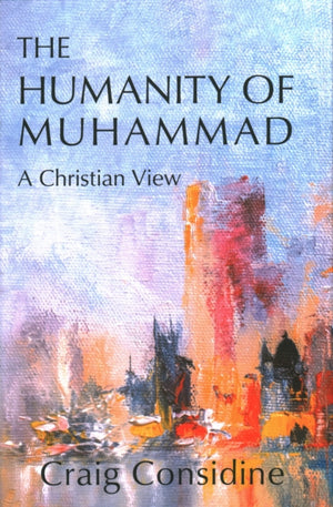 The Humanity of Muhammad