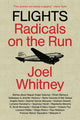 Book cover of: Flights. By: Whitney, Joel (Journalist)