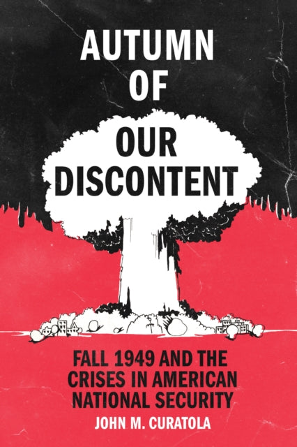 Book cover of: Autumn of Our Discontent. By: John M. Curatola