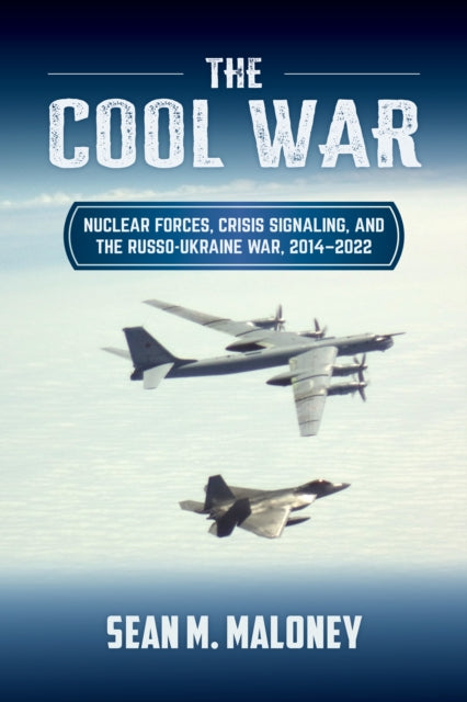 Book cover of: Cool War. By: Sean M. Maloney