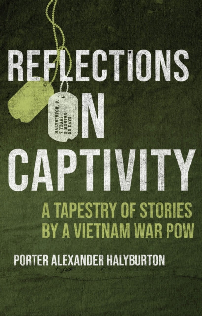 Book cover of: Reflections on Captivity. By: Porter Halyburton