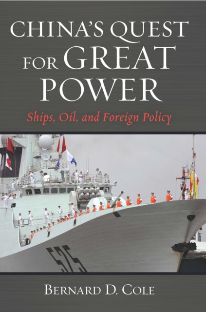 Book cover of: China's Quest for Great Power. By: Bernard D. Cole