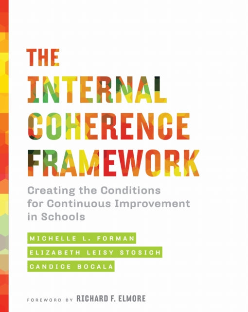 Book cover of: Internal Coherence Framework. By: Michelle L. Forman