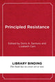 Book cover of: Principled Resistance. By: Doris A. Santoro