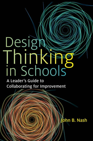 Design Thinking in Schools