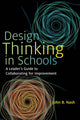 Book cover of: Design Thinking in Schools. By: John B. Nash
