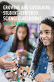 Book cover of: Growing and Sustaining Student-Centered Science Classrooms. By: David Stroupe