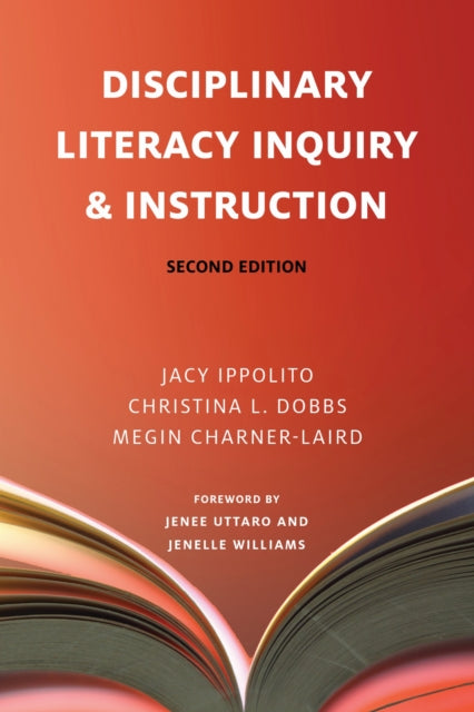 Book cover of: Disciplinary Literacy Inquiry and Instruction. By: Jacy Ippolito