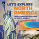 Book cover of: Let's Explore North America (Most Famous Attractions in North America). By: Baby Professor