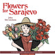 Book cover of: Flowers for Sarajevo