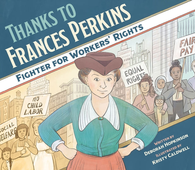 Book cover of: Thanks to Frances Perkins. By: Deborah Hopkinson