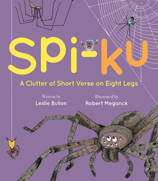 Book cover of: Spi-ku. By: Leslie Bulion