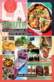 Book cover of: LA by Mouth. By: Mike Postalakis
