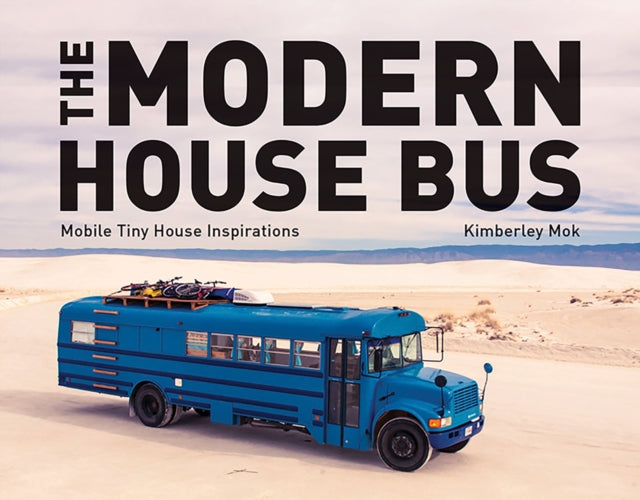 Book cover of: Modern House Bus. By: Kimberley Mok