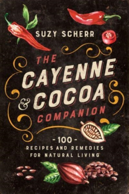 Book cover of: Cayenne & Cocoa Companion. By: Suzy Scherr