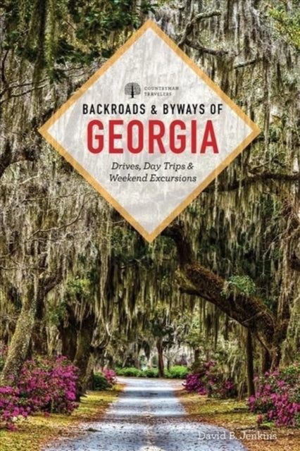 Book cover of: Backroads & Byways of Georgia. By: Jenkins, David B.