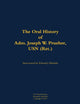 Book cover of: Oral History of Adm. Joseph W. Prueher, USN (Ret.). By: Joseph W. Prueher