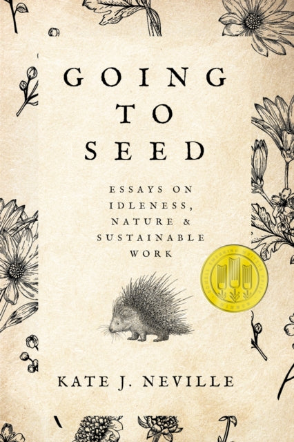 Book cover of: Going to Seed. By: Kate J. Neville