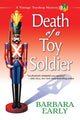 Book cover of: Death of a Toy Soldier. By: Barbara Early