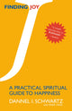 Book cover of: Finding Joy. By: Dannel I. Schwartz