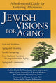 Book cover of: Jewish Visions for Aging. By: Dayle A. Friedman
