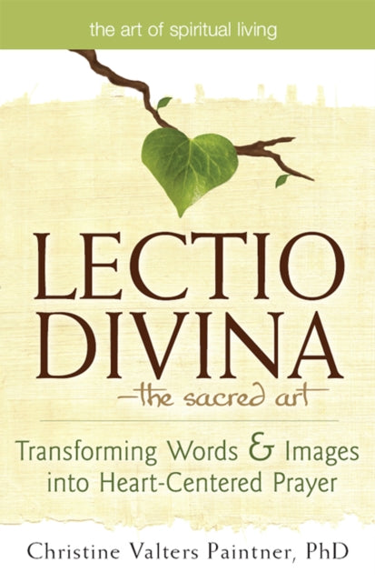 Book cover of: Lectio Divina—The Sacred Art. By: Christine Valters Paintner