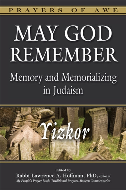 Book cover of: May God Remember. By: Rabbi Lawrence A. Hoffman