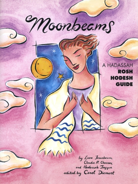 Book cover of: Moonbeams. By: Carol Diament PhD