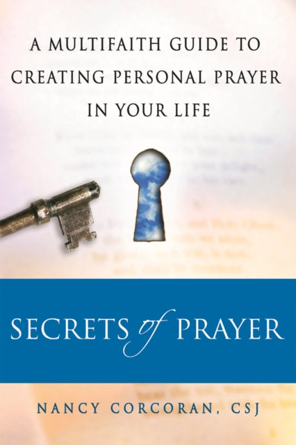 Book cover of: Secrets of Prayer. By: Nancy Corcoran