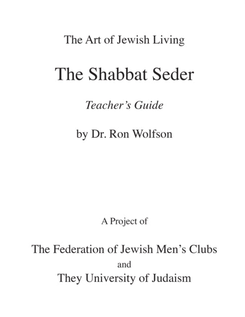Book cover of: Shabbat Seder Teacher's Guide. By: Ron Wolfson