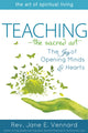 Book cover of: Teaching—The Sacred Art. By: Jane E. Vennard