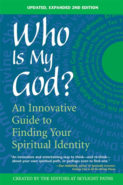 Book cover of: Who Is My God? (2nd Edition). By: The Editors of SkyLight Paths