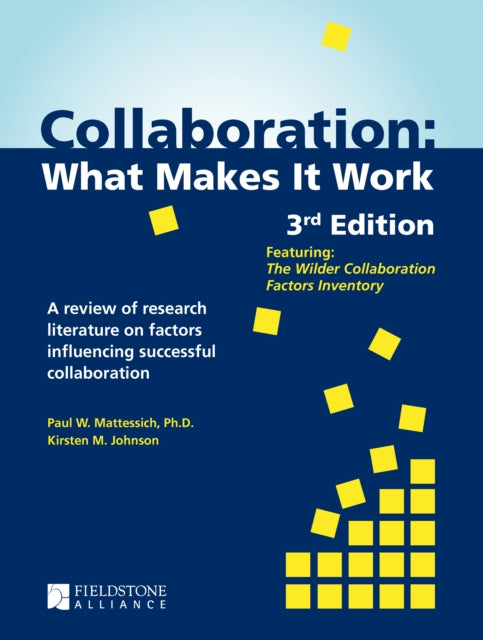 Book cover of: Collaboration. By: Paul W. Mattessich PhD