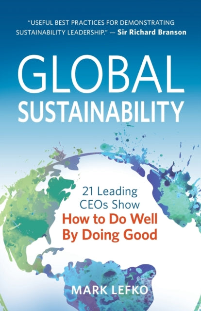 Book cover of: Global Sustainability. By: Mark Lefko