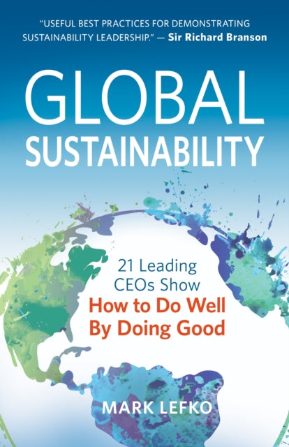 Book cover of: Global Sustainability. By: Mark Lefko